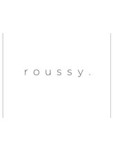 roussy.【ルーシー】