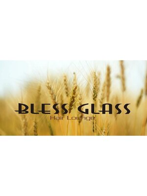ブレスグラス(BLESS GLASS)