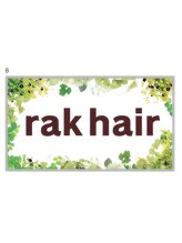 rak hair 六本松店 【ラクヘアー】