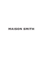 メゾンスミス(MAISON SMITH)/河上彰利