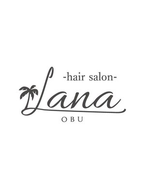 ラナヘアーサロン オオブ(Lana hair salon OBU)