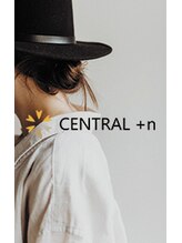 セントラル プラスエヌ(CENTRAL+n) CENTRAL ＋ｎ