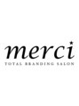 メルシー トータル ブランディング サロン(merci TOTAL BRANDING SALON) メンズ 指名無し