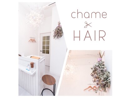 チャメヘアー(chame HAIR)の写真