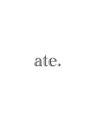 アテ 心斎橋(ate.) ate. スタイル