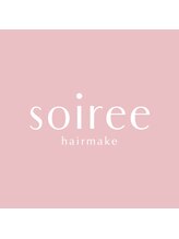 soiree hair make【ソアレ ヘアメイク】