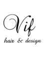 ヴィフ ヘアアンドデザイン(Vif hair&design)&nbsp;HP : https://vif-hairdesign.com