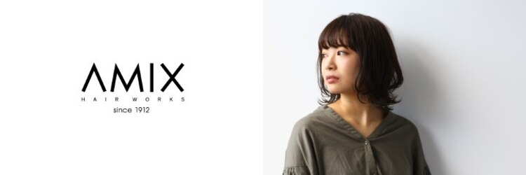 アミックス ヘアワークス 本店(AMIX hair works)のサロンヘッダー