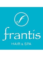frantis HAIR＆SPA　（フランティス　ヘアーアンドスパ）