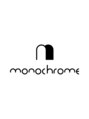 モノクローム(monochrome)/monochrome