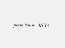パーマハウスミナ(perm house MINA)