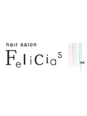 ヘアーサロン フェリシアス(hair salon Felicias)