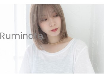 Ruminate大塚　大塚店【ルミネート】