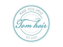 トム ヘアー(Tom hair)