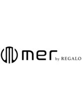 mer by REGALO 水戸【メル バイ レガロ】