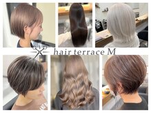 ヘアーテラス エム(hair terrace M)