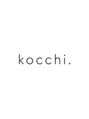 コッチ(kocchi.) kocchi. (コッチ)