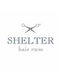 シェルターヘアールーム(SHELTER hair room) KOSEI 