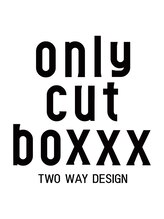 オンリーカットボックス 天神店(only cut boxxx)&nbsp;only cut boxxx