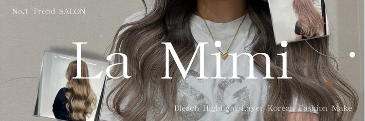 ラ ミミ(La Mimi)のサロンヘッダー