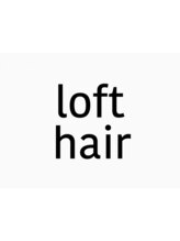 loft hair【ロフトヘアー】
