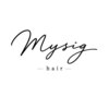 ミューシグヘアー(mysig hair)のお店ロゴ