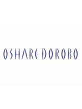 OSHARE DOROBO bis