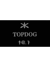 TOPDOG　【トップドッグ】