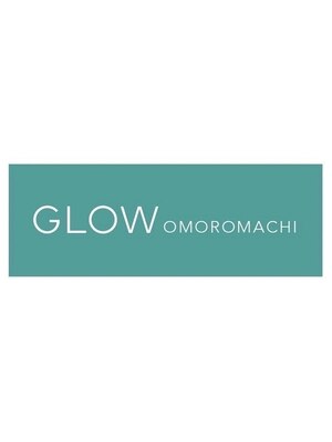 グロウオモロマチ(GLOW OMOROMACHI)