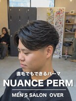 オーバー 町田店(OVER) ニュアンスパーマ【町田/メンズ美容室/メンズカット/パーマ】