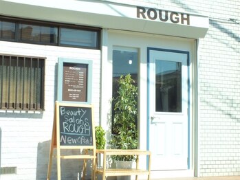 ROUGH　《ラフ》