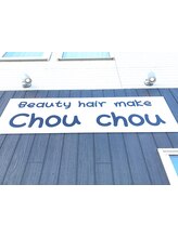 Beauty hair make Chou chou 【ビューティ　ヘア　メイク　シュシュ】