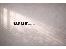 USUS byLIM/髪質改善/レイヤー/ダブルカラー/縮毛矯正/ブリーチ【4/19OPEN(予定)】