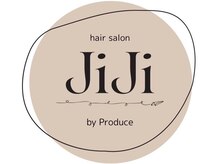 ジジ バイ プロデュース 相模原店(JiJi by produce)