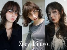 ゾーイダイミョウ(ZOEY daimyo)