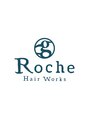 ロシェ ヘア ワークス(Roche Hair Works) Roche Hair Works