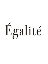 Egalite【エガリテ】