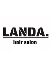 hair salon LANDA.【ヘアサロンランダ】