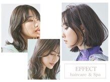 エフェクト(EFFECT hair care & Spa)
