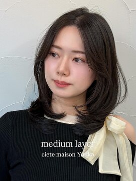 シーテメゾン(Ciete Maison) 【yuuka】レイヤーカット ミディアム 名古屋美容室