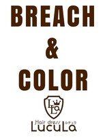 ヘアドレス ルチュラ(Hair dress LucuLa)&nbsp;ブリーチカラースタイル