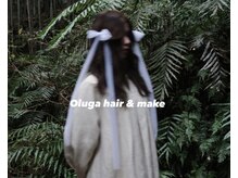 オルガ ヘアアンドメイク(Oluga hair&make)