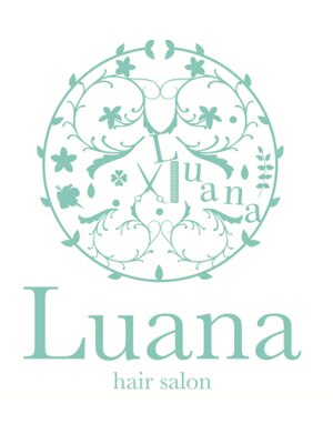 髪質改善ヘアエステサロン ルアナ(Luana)