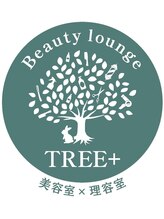 Beauty Lounge TREE＋【ツリープラス】