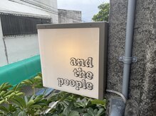アンドザピープル(and the people)の雰囲気（この看板が目印です！）