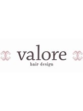 valore　hair desigｎ　【ヴァローレ　ヘアデザイン】