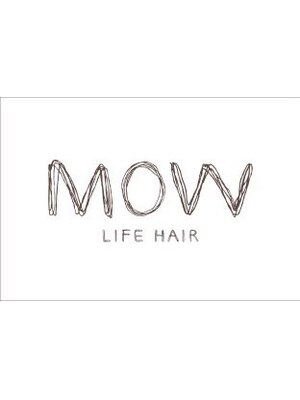 モウ ライフヘアー(MOW LIFE HAIR)