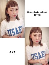 アーサス ヘアー サローネ 北千住店(Ursus hair salone by HEADLIGHT) ＡＹＡ 