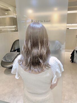 レーヴバイロンド 仙台(Reve by Lond) ☆ブリーチ無しで抜群の透明感☆シアーベージュ