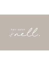 nell. 髪質改善トリートメント&ヘッドスパ  香椎/千早【ネル】